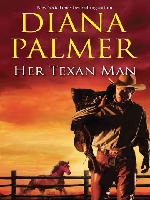 Title details for Her Texan Man by Diana Palmer - Available